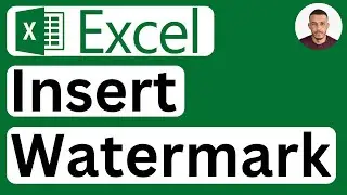 How to Insert Text Watermark in Excel - Easy to Follow