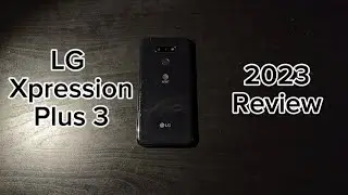 LG Xpression Plus 3 in 2023 (Full Review)