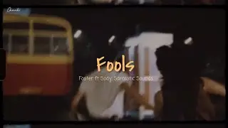 [Vietsub + Lyrics] Fools (can't help falling in love with you) - Fostet ft Sody, Sarcastic Sounds