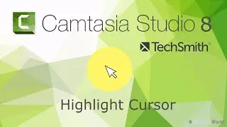 Camtasia Studio 8 Tutorials - How to Highlight Mouse Pointer & Cursor Effects