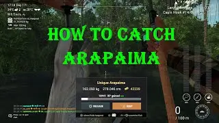 Fishing Planet - Unique Arapaima ( How to Catch & Location )