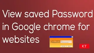 How to view saved passwords in chrome for websites