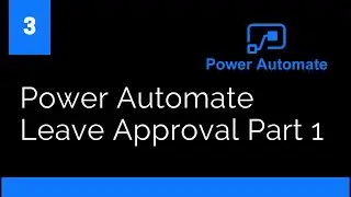 Power Automate Leave Approval Part 1