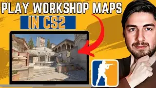 How To Play Workshop Maps in CS2 (Works 100%)