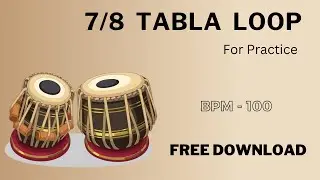 Deepchandi Taal Track | Free Download | 7/8 Tabla Track | Tabla Deepchandi Taal