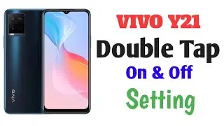 Vivo y21 double Tap on & off screen setting