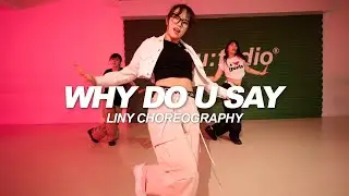 Way Ched - Why do u say | Liny Choreography