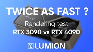 LUMION 12 RENDERING TEST - 3090 vs 4090