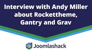 Interview with Andy Miller about Rockettheme, Gantry and Grav