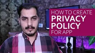 How to Create Privacy Policy For Your App 🔥 🔥 🔥