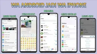 Cara Ubah Tampilan WhatsApp Android Menjadi WhatsApp iPhone 13 Terbaru