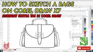 HOW TO  SKETCH A BAGS ON COREL DRAW X7 | Membuat Sketsa Tas di Corel Draw