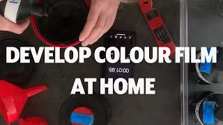 HOW TO DEVELOP COLOR FILM AT HOME