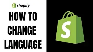 How to change language on shopify ll Change Shopify Language (2023)