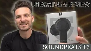 SoundPeats T3 Earbuds Unboxing and Full Review | Music and Mic Test