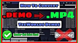 How to Convert .Demo To .Mp4 TeeWorlds Demo |  DDRace Network