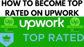 Upwork top rated criteria (5 TOP RATED TIPS) | Get top rated badge from Upwork | Get Rising Talent