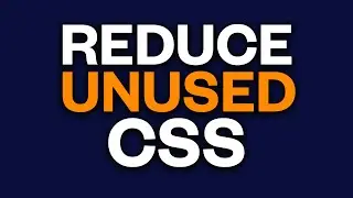 How to Remove/Reduce Unused CSS for PageSpeed Insights