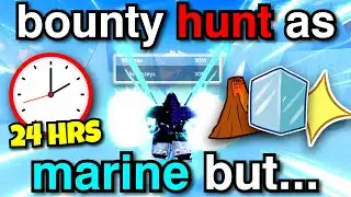 I Bounty Hunted as a MARINE For 24 HOURS In Blox Fruits...