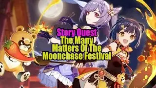 The Many Matters of the Moonchase festival  | Moonchase Festival  【Genshin Impact Philippines 】