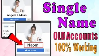 Facebook one name 2022 | Old accounts one name | facebook single name id | New Way | First Name only