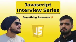 🔴 Introduction to Javascript Interview Series