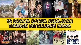 12 BEST KINGDOM KOREA DRAMA OF ALL TIME || WILL NOT BE BORED EVEN WATCH IT REPEATELY