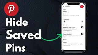 How to Hide Saved Pins on Pinterest | Hide Saved Pins