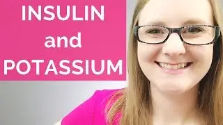 INSULIN AND POTASSIUM RELATIONSHIP