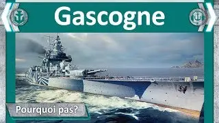 Линкор Gasconge - Pourquoi pas? | World of WarShips