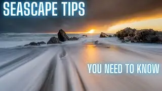 Seascape Photography tips and tricks you have to know today!