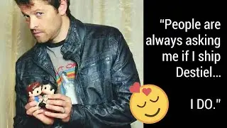 Misha Collins Ships Destiel [Castiel ✘ Dean]