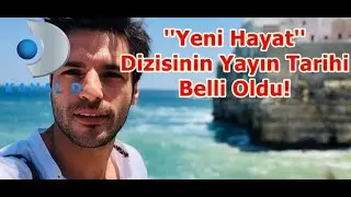 Yeni Hayat Dizi yayın Tarihi#yeni hayat oyuncuları#