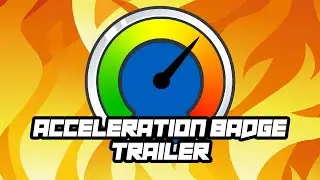 Acceleration Badge 2.0 Trailer