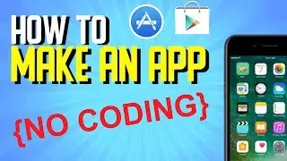 How to Create an App Without Coding (Mobile Game App Developing)