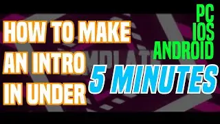 How To Make a YouTube Intro in Under 5 minutes! iOS, Android, PC Make/Edit Panzoid Clipmaker Intros