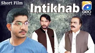 Intikhab | Mohsin Abbas Haider | Mehmood Aslam | Saqib Sameer | Geo Films