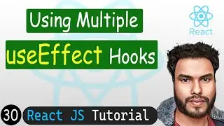 Multiple useEffect Hook in React Component | React JS Tutorial