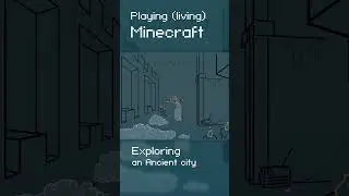 Playing (living) Minecraft: Exploring an Ancient city #animation #minecraft