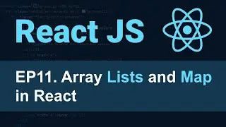 React JS Tutorial - 11 - Lists and Map in React for Beginners | Basic Array and Loop in React