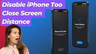 How to Disable iPhone Too Close Screen Distance | Enable iPhone is too Close Screen Distance Alert