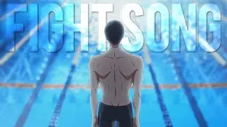 Free! Dive to the Future - Fight Song [AMV]