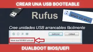 COMO CREAR UN USB BOOTEABLE DUALBOOT (BIOS Y UEFI) CON RUFUS