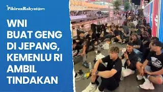 WNI Bentuk Geng di Osaka Jepang Timbulkan Keributan, Kemenlu RI Bergerak Melakukan Penyelidikan