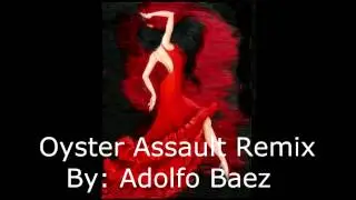 Oyster Assault Remix