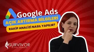 #GoogleAds Açık Artırma Bilgileri Raporu: Rakiplerinizi Nasıl Analiz Edersiniz?