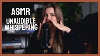 Nederlandse ASMR I Inaudible Whispering/Onverstaanbaar Fluisteren