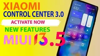 New MIUI 13.5 Control Center 3.0 - Enable Now Xiaomi & Poco Device in MIUI 12.5 - MIUI 13