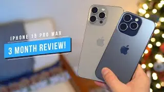 Apple iPhone 15 Pro Max Review After 3 Months!