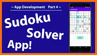 Make a Sudoku Solver App! | How to make a Sudoku solver in Android Studio | Part 4